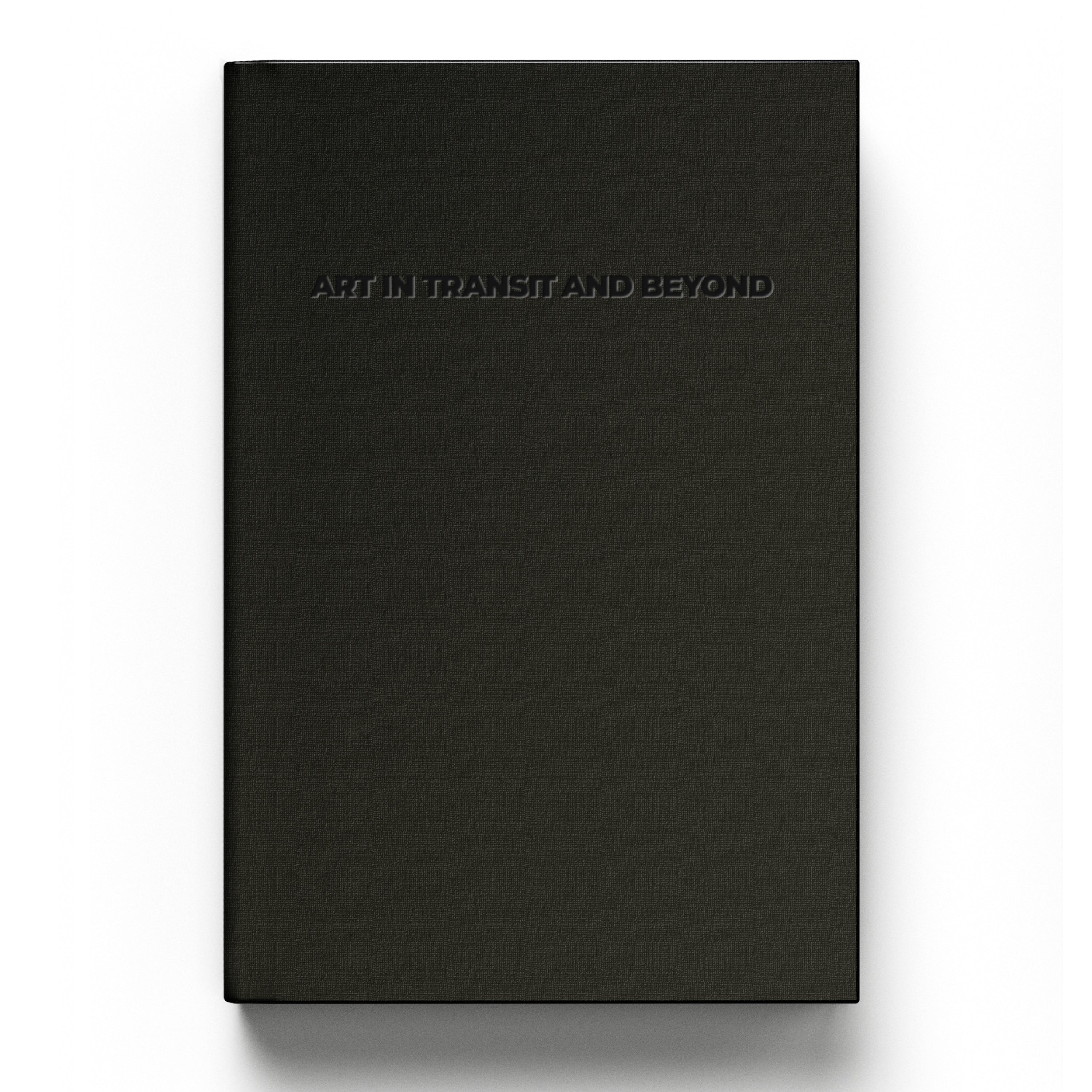 ART IN TRANSIT AND BEYOND